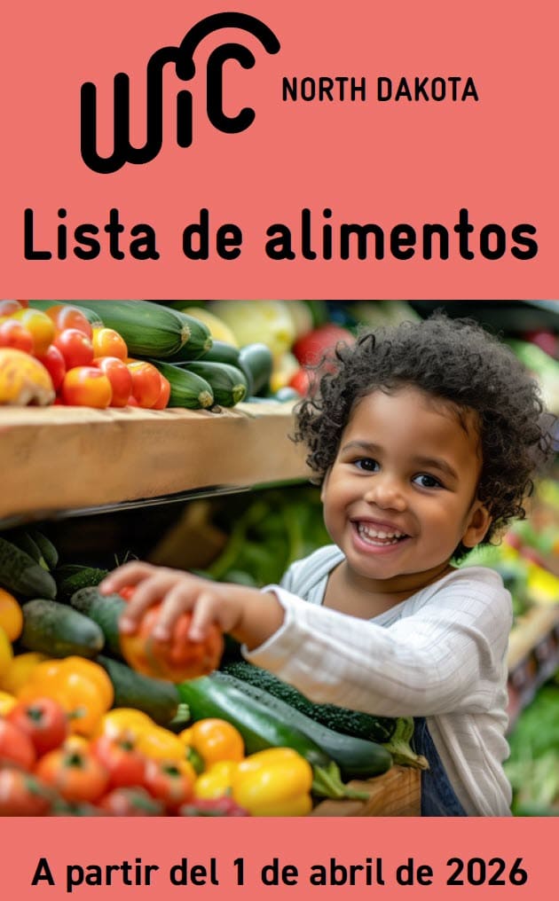 North Dakota WIC poster showing a child reaching for fresh vegetables, with text announcing the food list effective April 1, 2026 in Spanish
