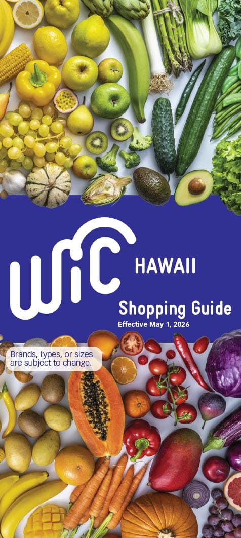 Cover of the WIC Hawaii Shopping Guide showing assorted fresh fruits and vegetables above a blue section with the WIC logo and the text “Hawaii Shopping Guide, Effective May 1, 2026.