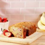 Strawberry Banana Bread on a cutting board