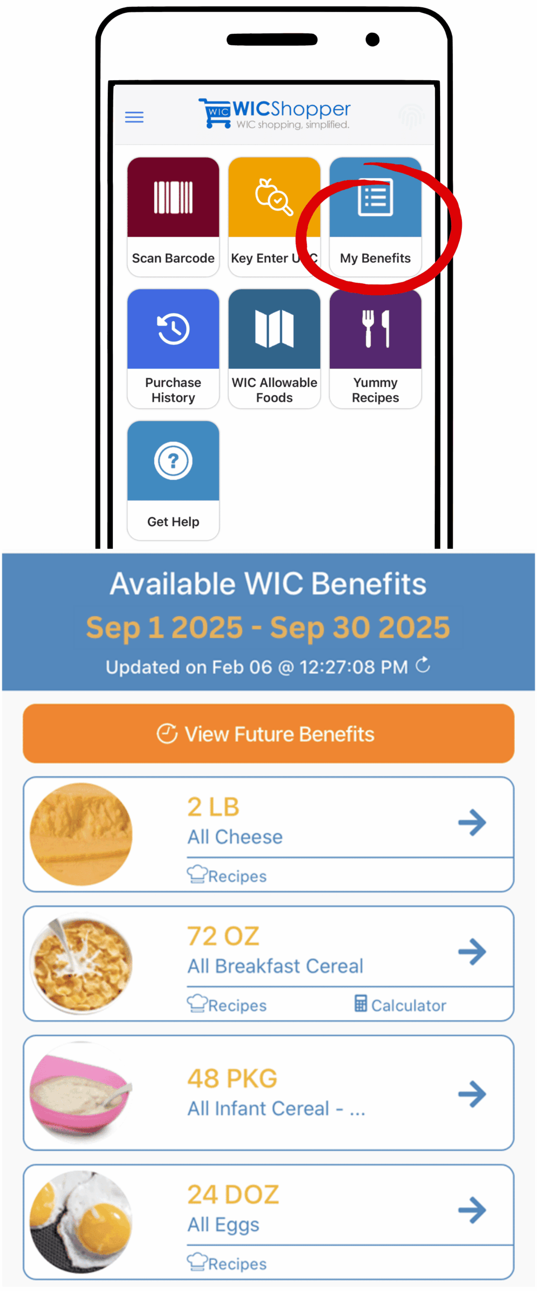 Smartphone showing the WICShopper app home screen with buttons like Scan Barcode, My Benefits, Purchase History, and WIC Allowable Foods. Below, the My Benefits page displays current WIC benefits for September 2025, including amounts for cheese, cereal, infant cereal, and eggs.